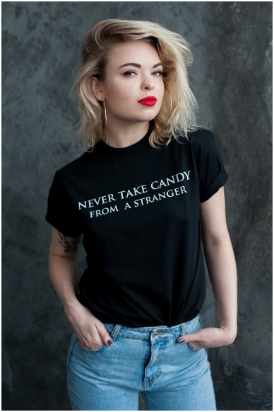 "NEVER TAKE CANDY FROM A STRANGER"